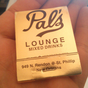 Not many places still have matches!  Pal's does.